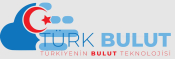 TÜRK BULUT TÜRKİYE’NİN BULUT TEKNOLOJİSİ